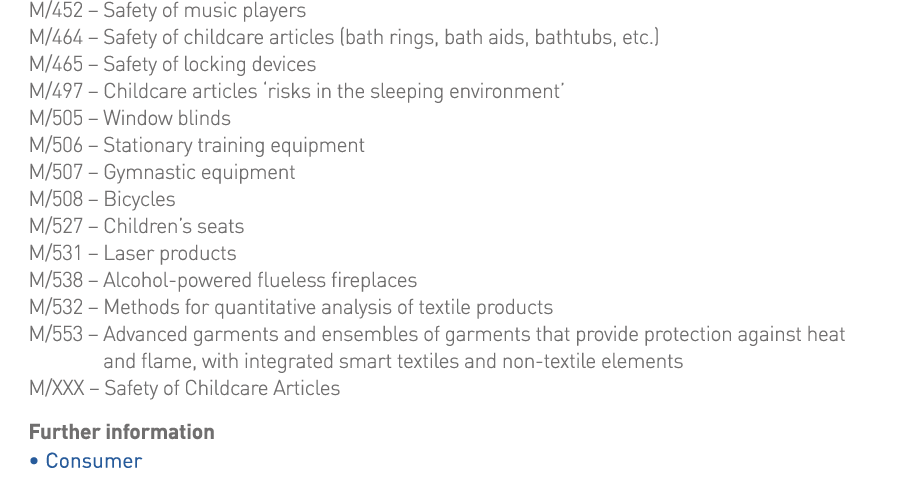 M 452   Safety of music players M 464   Safety of childcare articles (bath rings, bath aids, bathtubs, etc ) M 465      