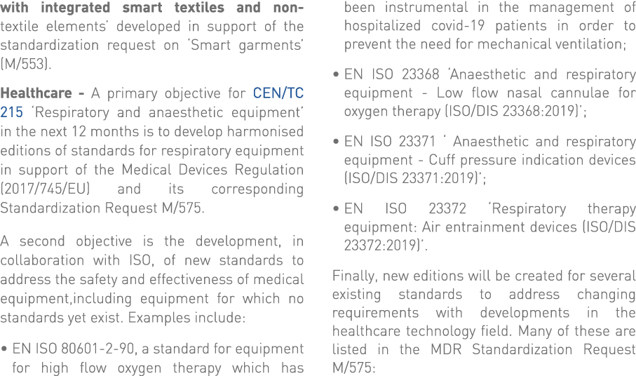 with integrated smart textiles and non-textile elements  developed in support of the standardization request on  Smar   