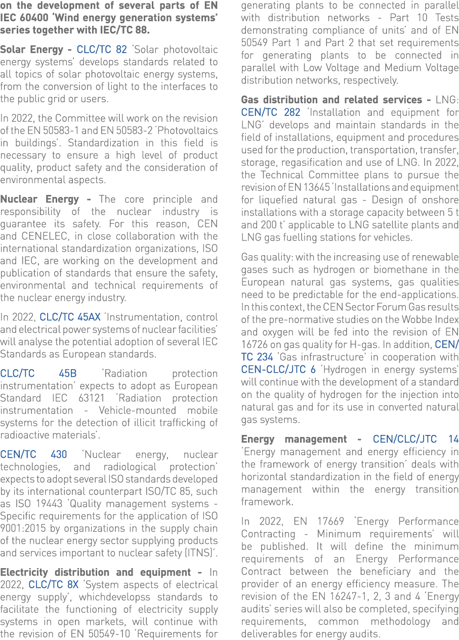 on the development of several parts of EN IEC 60400  Wind energy generation systems  series together with IEC TC 88     
