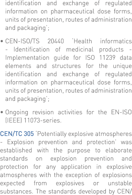 identification and exchange of regulated information on pharmaceutical dose forms, units of presentation, routes of a   