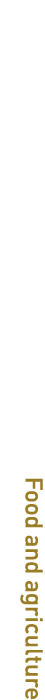 Food and agriculture
