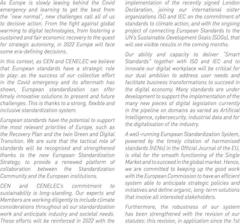 As Europe is slowly leaving behind the Covid emergency and learning to get the best from the  new normal , new challe   