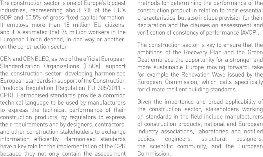 The construction sector is one of Europe s biggest industries, representing about 9% of the EU s GDP and 50,5% of gro   