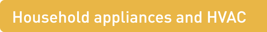 Household appliances and HVAC